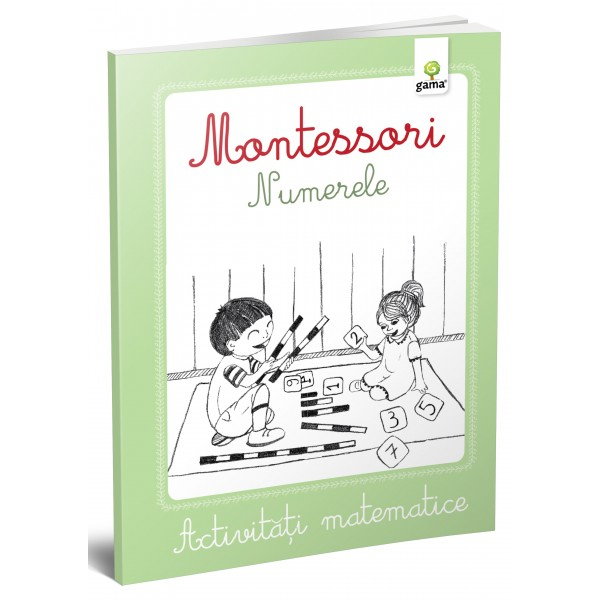 ACTIVITATI MATEMATICE MONTESSORI - Numerele [1]