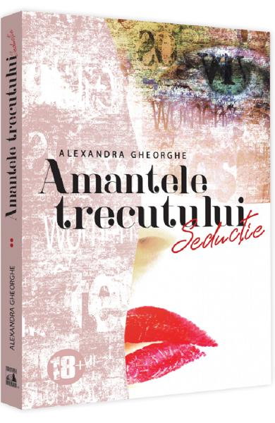 Amantele trecutului. Seductie - Vol.2 [1]
