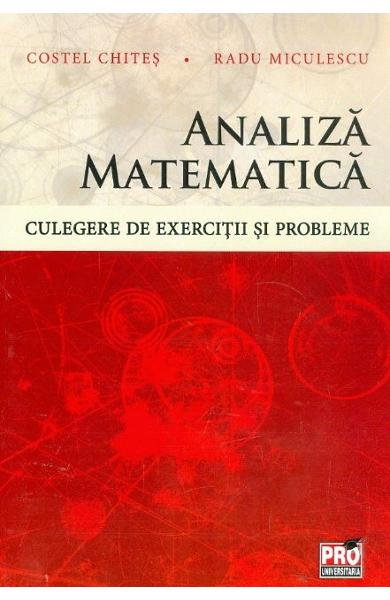 Analiza matematica. Culegere de exercitii si probleme [1]