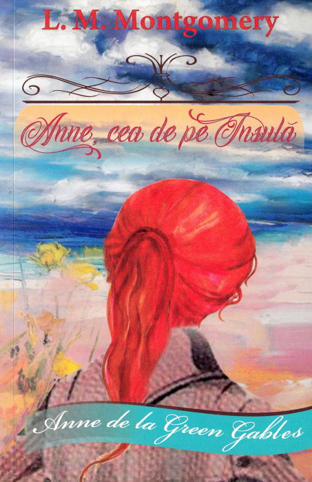 Anne, cea de pe insula de L.M. Montgomery [1]