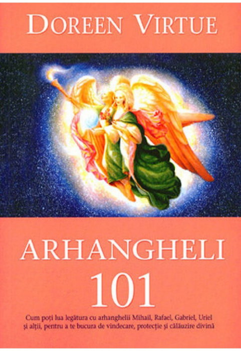 Arhangheli 101 de Doreen Virtue [1]