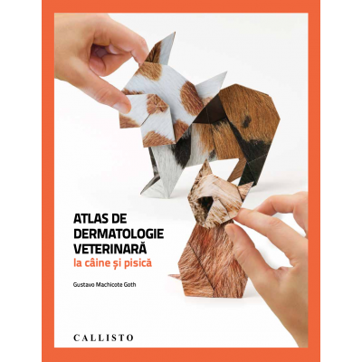 Atlas de dermatologie veterinara la caine si pisica de Gustavo Machicote Goth [1]