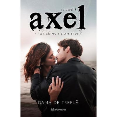 Axel Vol. 3. Tot ce nu ne-am spus de Dama de Trefla [1]