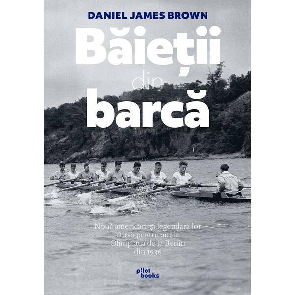 Baietii din barca de Daniel James Brown [1]