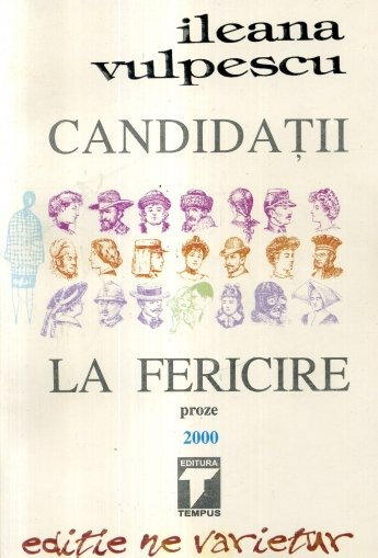 Candidatii la fericire de Ileana Vulpescu [1]