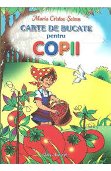 Carte de bucate pentru copii de Maria Cristea Soimu [1]