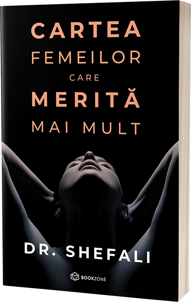 Cartea femeilor care merita mai mult de Dr. Shefali Tsabary [1]