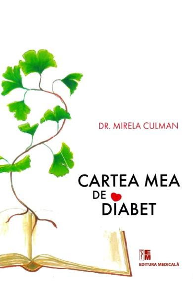 Cartea mea de diabet de Mirela Culman [1]