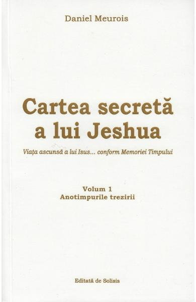 Cartea secreta a lui Jeshua Vol.1 [1]
