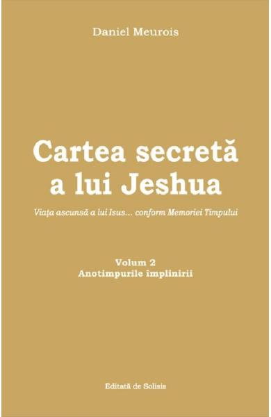 Cartea secreta a lui Jeshua Vol.2 de Daniel Meurois [1]