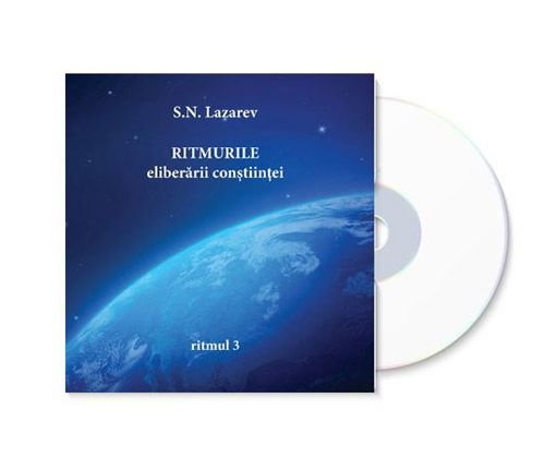 CD 3 Ritmurile eliberarii constiintei Vol 3constiintei Vol 3 de S.N. Lazarev [2]