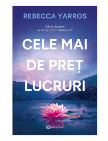 Cele mai de pret lucruri - Rebecca Yarros [1]