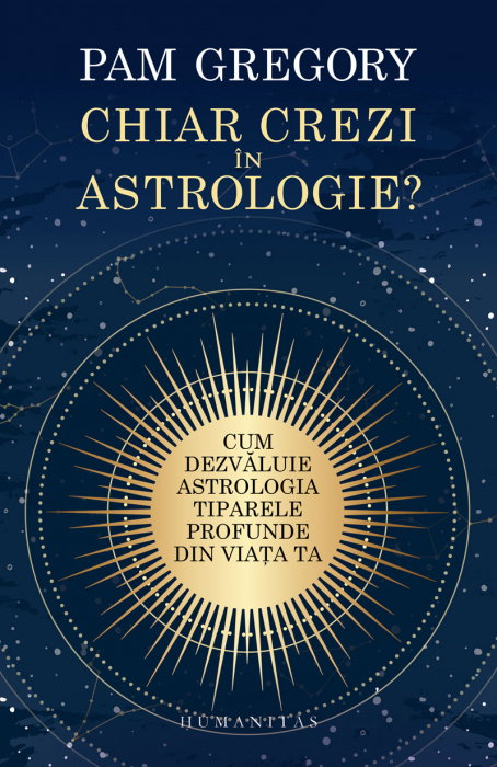 Chiar crezi in astrologie? Cum dezvaluie astrologia tiparele profunde din viata ta [1]