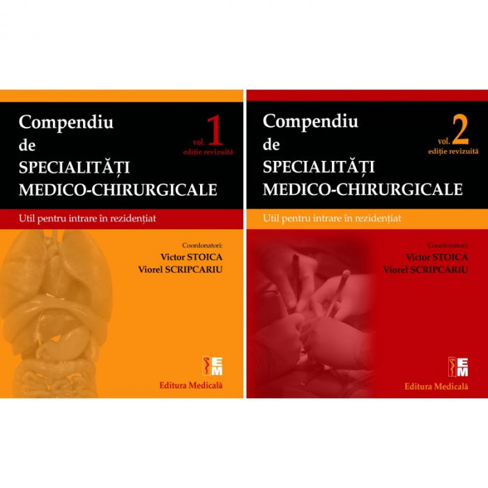Compendiu de specialitati medico-chirurgicale. Volumele 1 si 2. Editie revizuita [1]