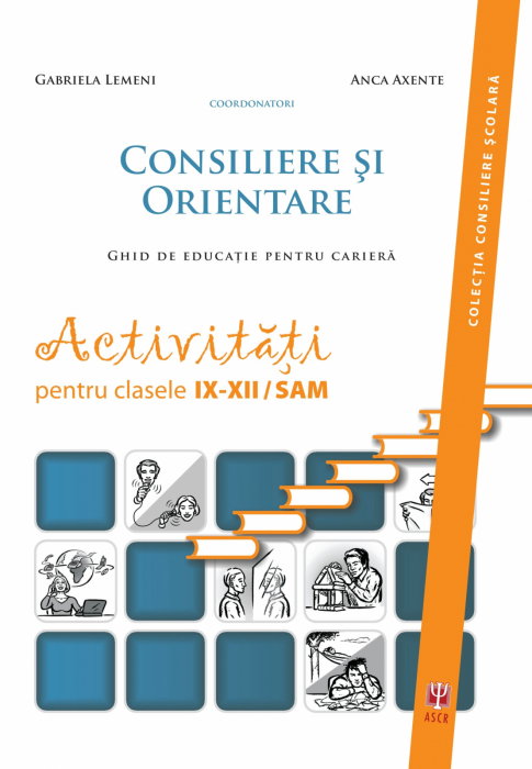 Consiliere si orientare. IX-XII de Anca Tarau [3]