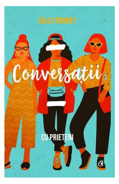 Conversatii cu prieteni de Sally Rooney [3]