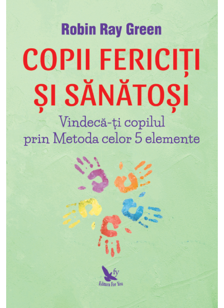 copii fericiti si sanatosi de green robin ray [2]