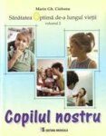 Copilul nostru Vol.2 de Marin Gh. Ciobanu [1]
