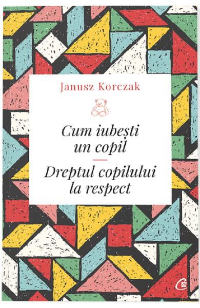 cum iubesti un copil de janusz korczak [2]