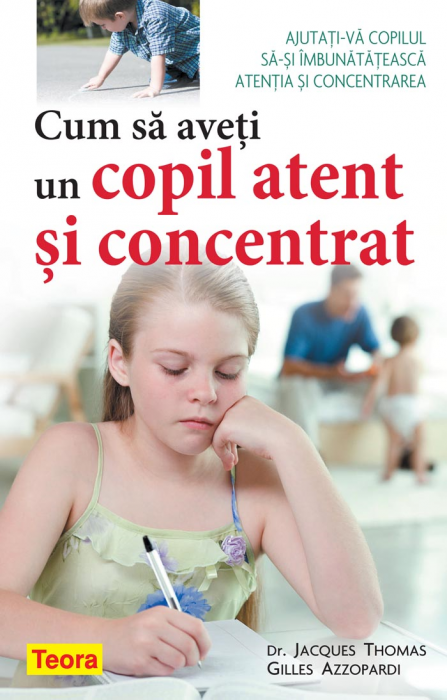 Cum sa aveti un copil atent si concentrat - UZATA [1]