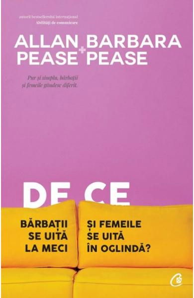 De ce barbatii se uita la meci si femeile se uita in oglinda de Allan Pease, Barbara Pease [2]