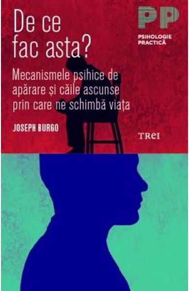 De ce fac asta? de Joseph Burgo [2]