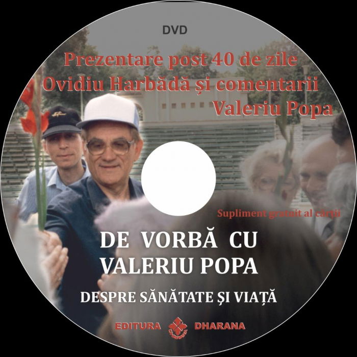 De vorba cu Valeriu Popa despre sanatate si viata de Ovidiu Harbada [4]