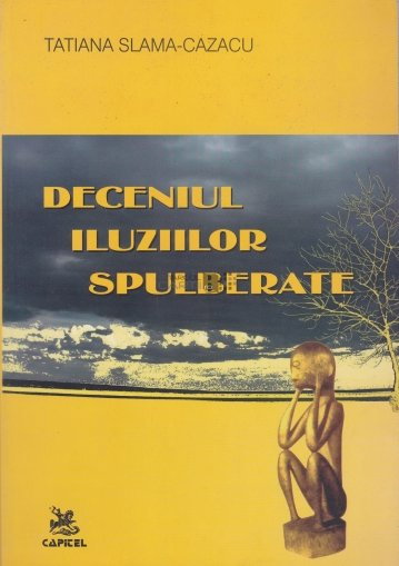 Deceniul iluziilor spulberate [1]