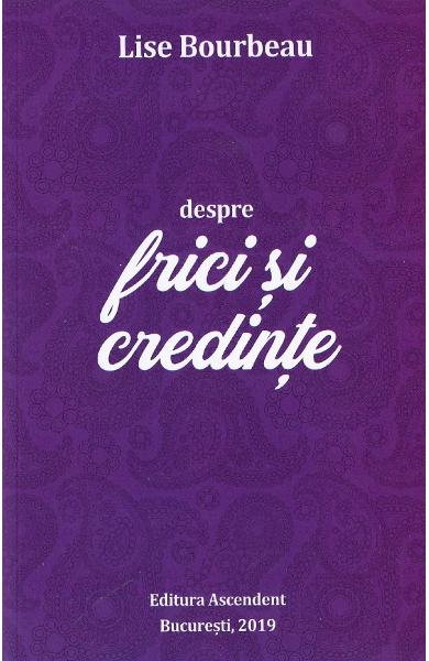 Despre frici si credinte [2]
