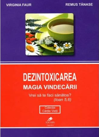 Dezintoxicarea. Magia vindecarii [1]