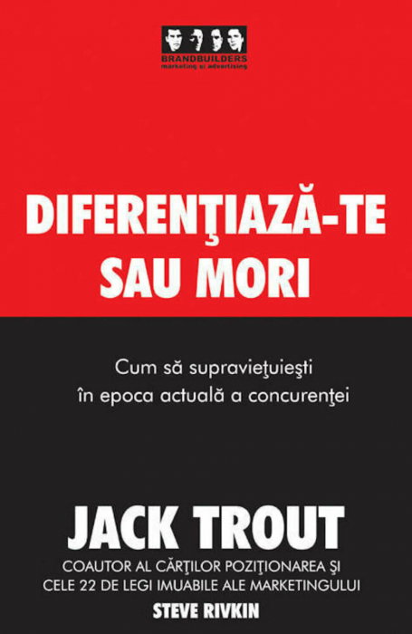 Diferentiaza-te sau mori de Jack Trout [1]