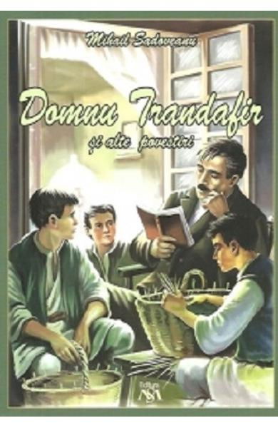 Domnu Trandafir si alte povestiri de Mihail Sadoveanu [1]