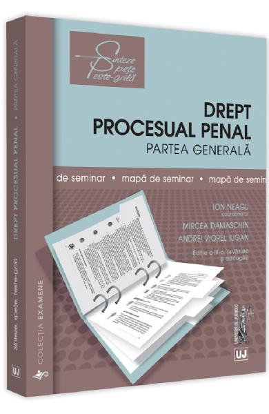 Drept procesual penal. Partea generala. Mapa de seminar [1]