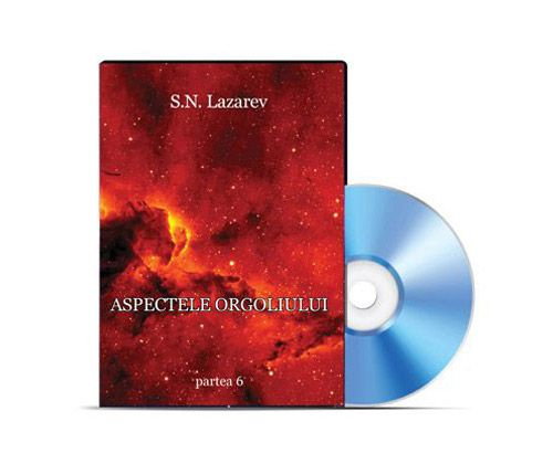 DVD „Aspectele Orgoliului” vol 6 de S.N. Lazarev [1]