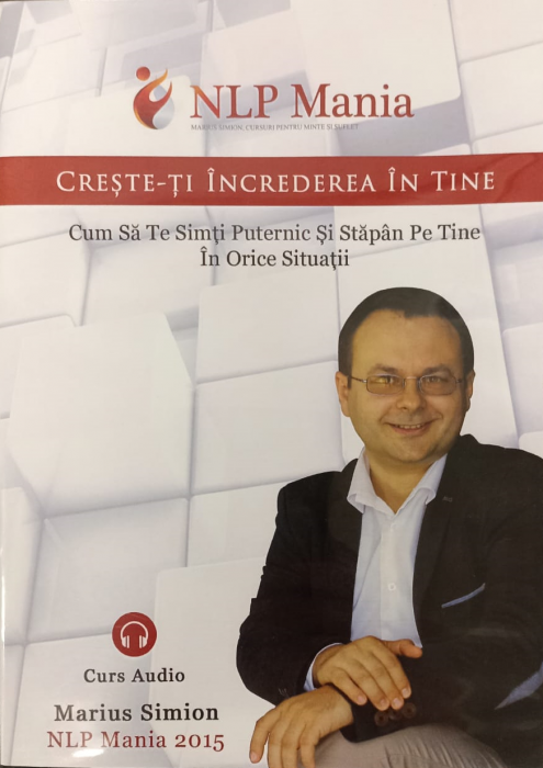DVD - Creste-ti increderea in tine. Cum sa te simti puternic si stapan pe tine in orice situatii [1]