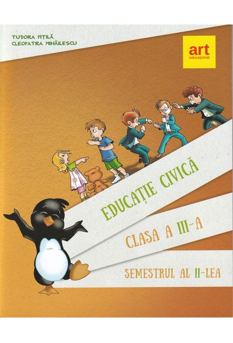 Educatie Civica pentru clasa a III-a, semestrul al II-lea de Cleopatra Mihailescu [1]