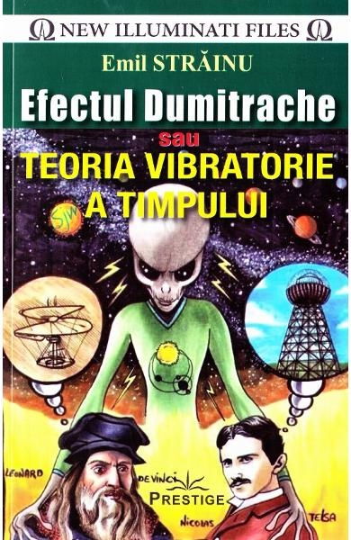 Efectul Dumitrache sau Teoria Vibratorie a Timpului [2]