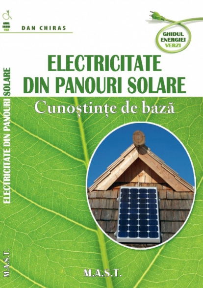 Electricitate din panouri solare. Cunostinte de baza [1]