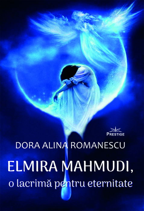 Elmira Mahmudi, o lacrima pentru eternitate de Dora Alina Romanescu [1]
