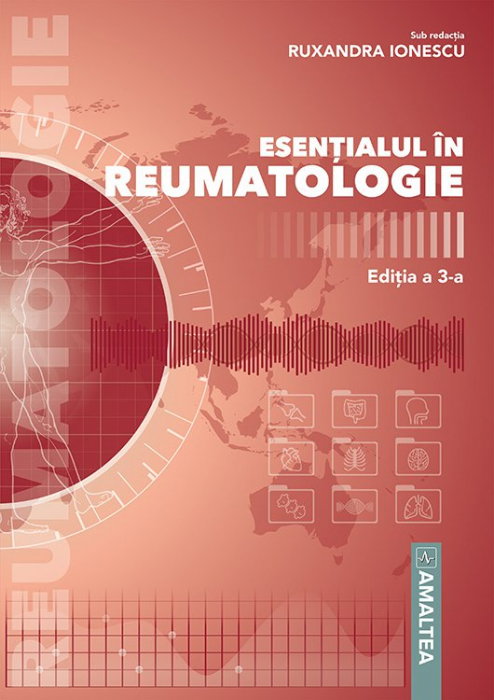 Esentialul in reumatologie. Editia a-III-a [1]