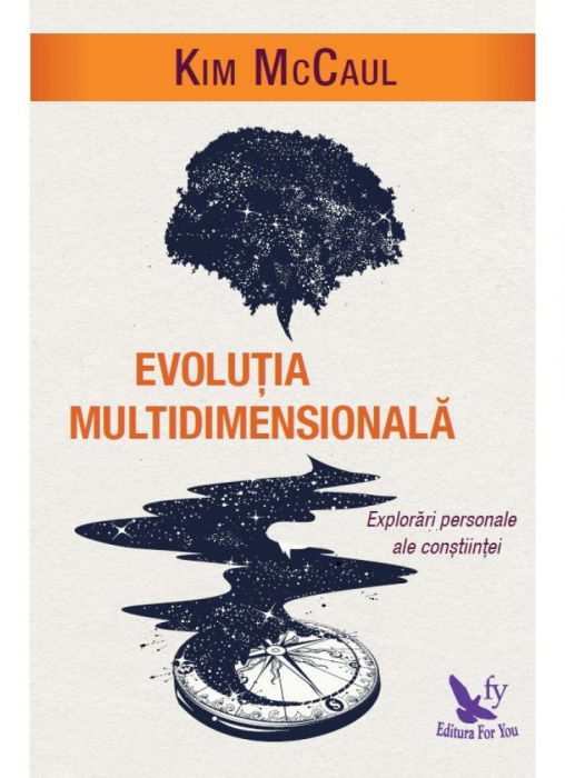 evolutia multidimensionala explorari personale ale constiintei de kim mccaul [2]