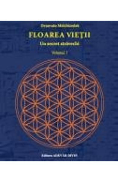 Floarea Vietii, Un Secret Stravechi Vol.1 de Drunvalo Melchizedek [1]