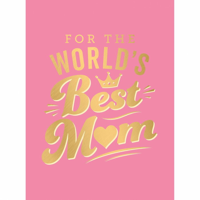 For the World's Best Mom [1]