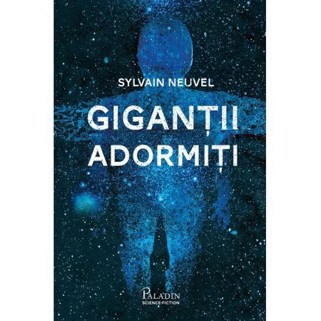 Gigantii adormiti - Sylvain Neuvel [1]
