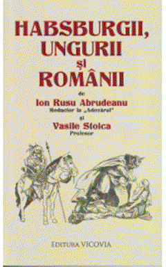 Habsburgii, ungurii si romanii de Ion Rusu Abrudeanu [1]