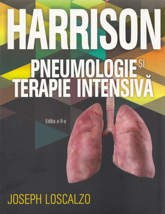 Harrison. Pneumologie si terapie intensiva Ed.2 [1]