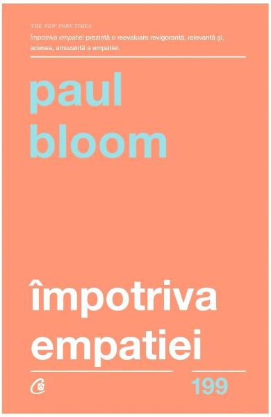 Impotriva empatiei de Paul Bloom [3]