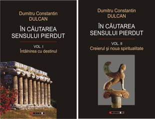 In cautarea sensului pierdut 1+ 2 de Dumitru Constantin Dulcan [2]