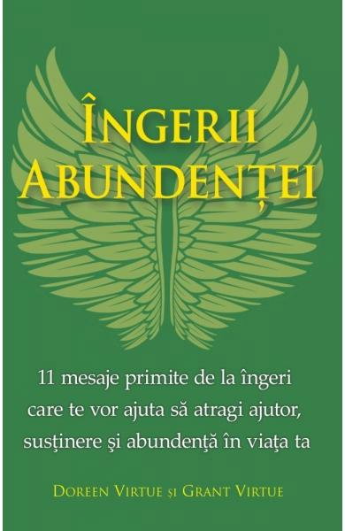 Ingerii Abundentei de Doreen Virtue, Grant Virtue [1]