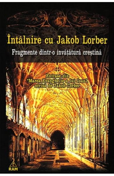 Intalnire cu Jakob Lorber [1]